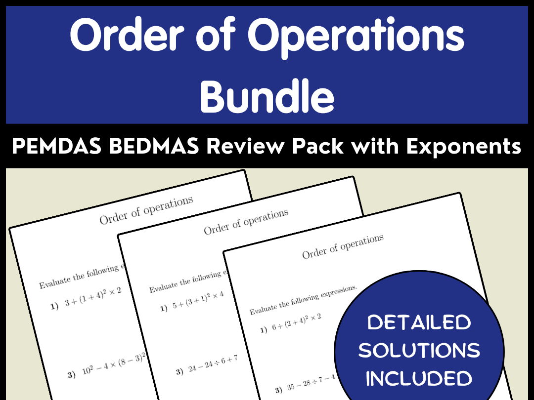 Order of Operations Bundle | PEMDAS BEDMAS Review Pack with Exponents