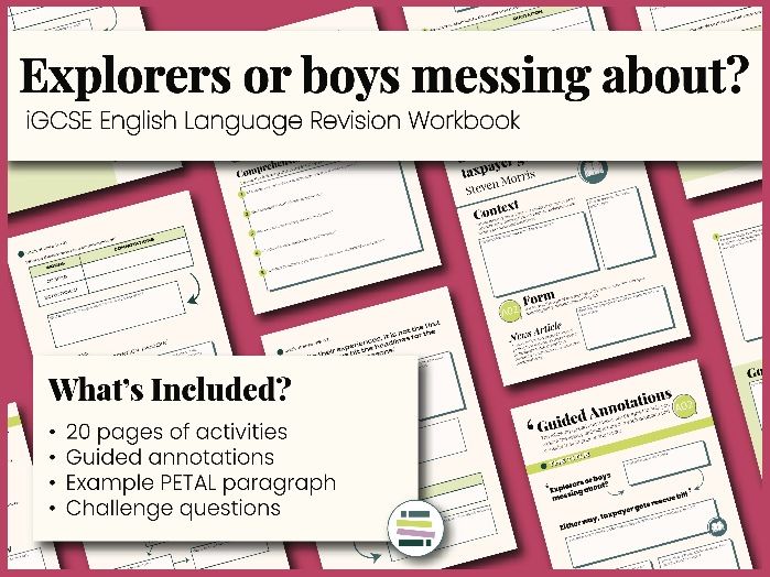 'Explorers or boys messing about?' - iGCSE Revision Workbook