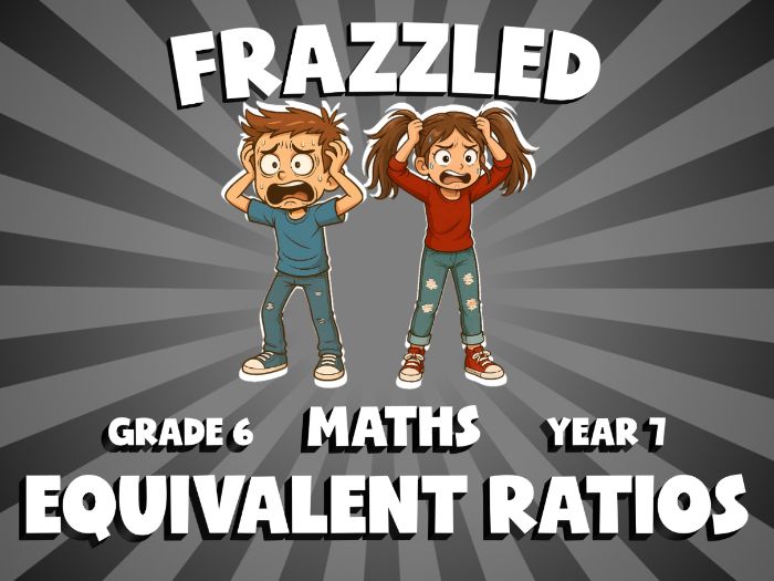 Equivalent Ratios FRAZZLED Maths Game | No-Prep Year 7 Review Activity
