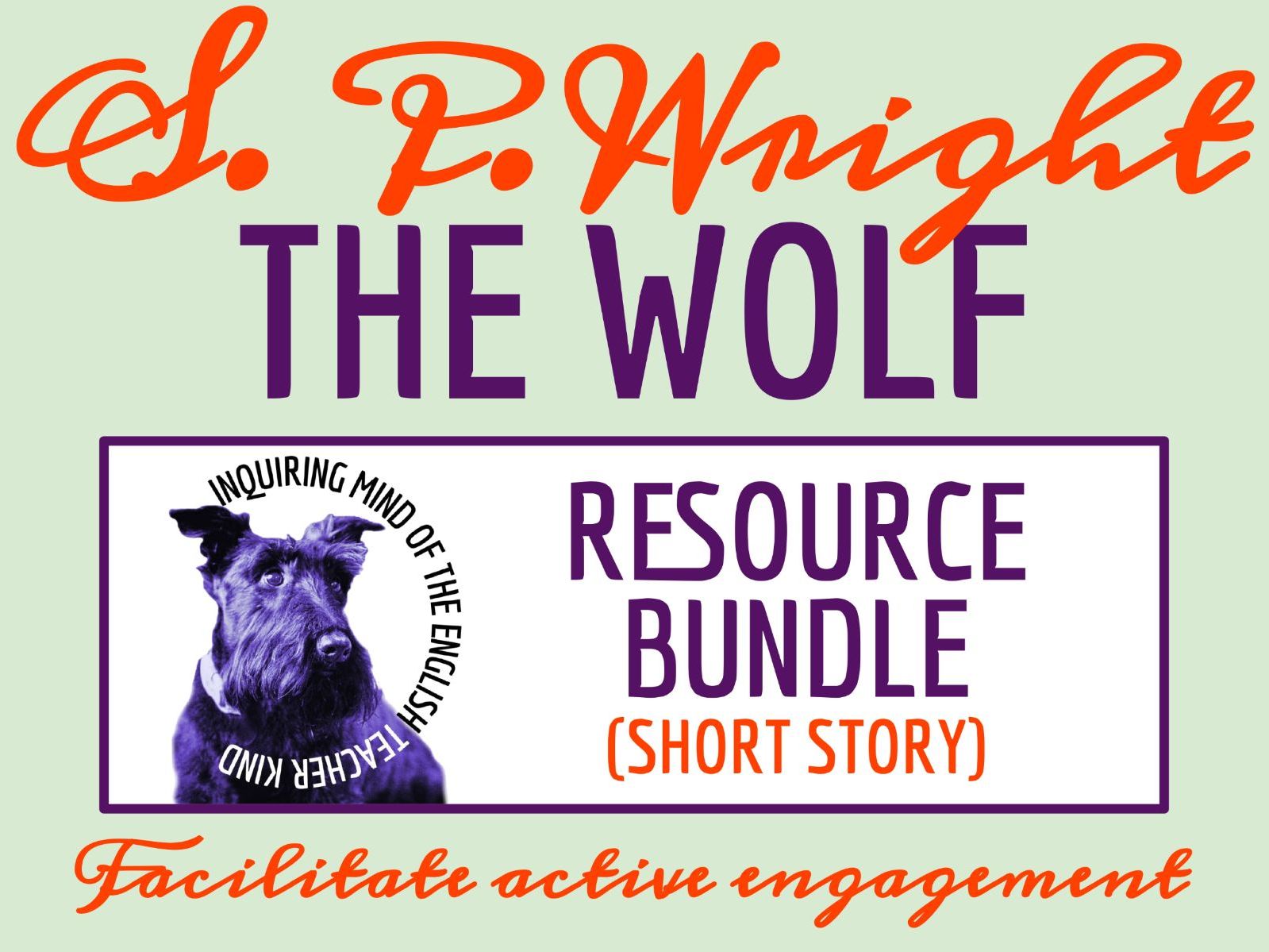 "The Wolf" by Sewell Peaslee Wright Quiz, Analysis Worksheet, and Vocabulary Activities