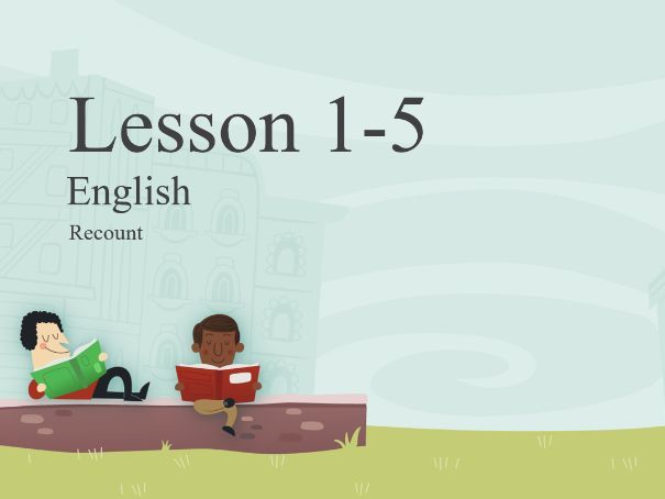 Recount lesson resources. Key stage 1 and key stage 2. Discuss, plan, write a recount of a day out.