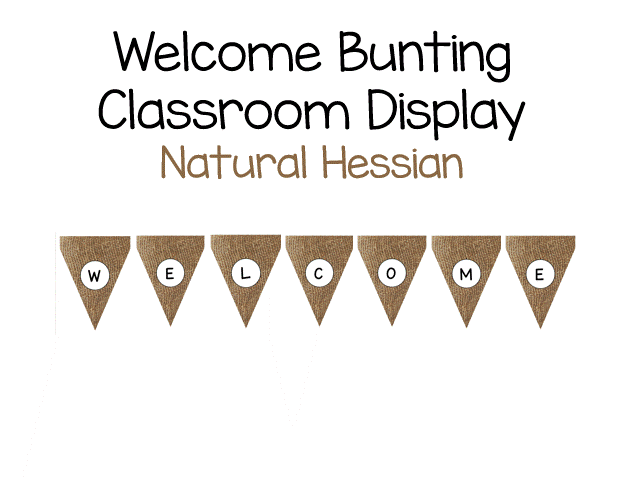 Natural Hessian Welcome Bunting | Neutral Classroom Welcome Display