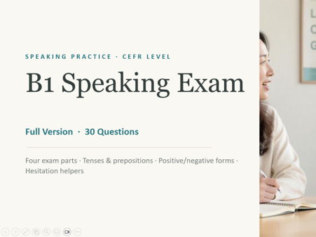 B1 Speaking Exam Practice Pack – 30 Questions, Photo Tasks, Discussion & Grammar Support