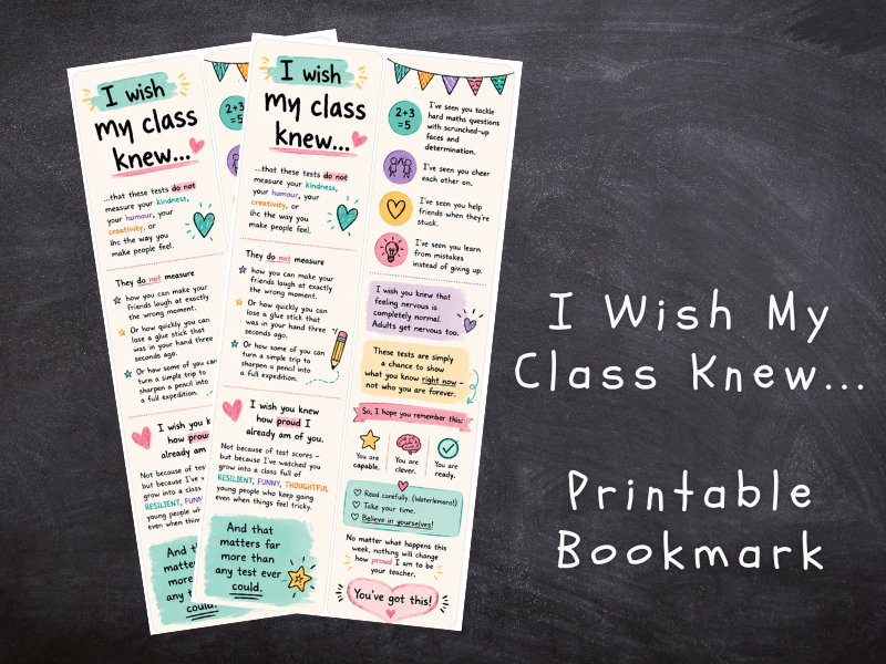 I Wish My Class Knew... (National Tests/SATS) Message to my class - Printable Bookmark