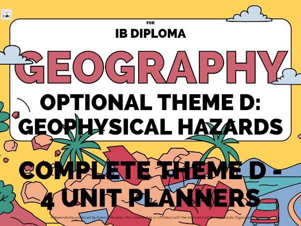 IB DP Geography: Complete Option D Geophysical Hazards Bundle - 4 Unit Planners, SL & HL