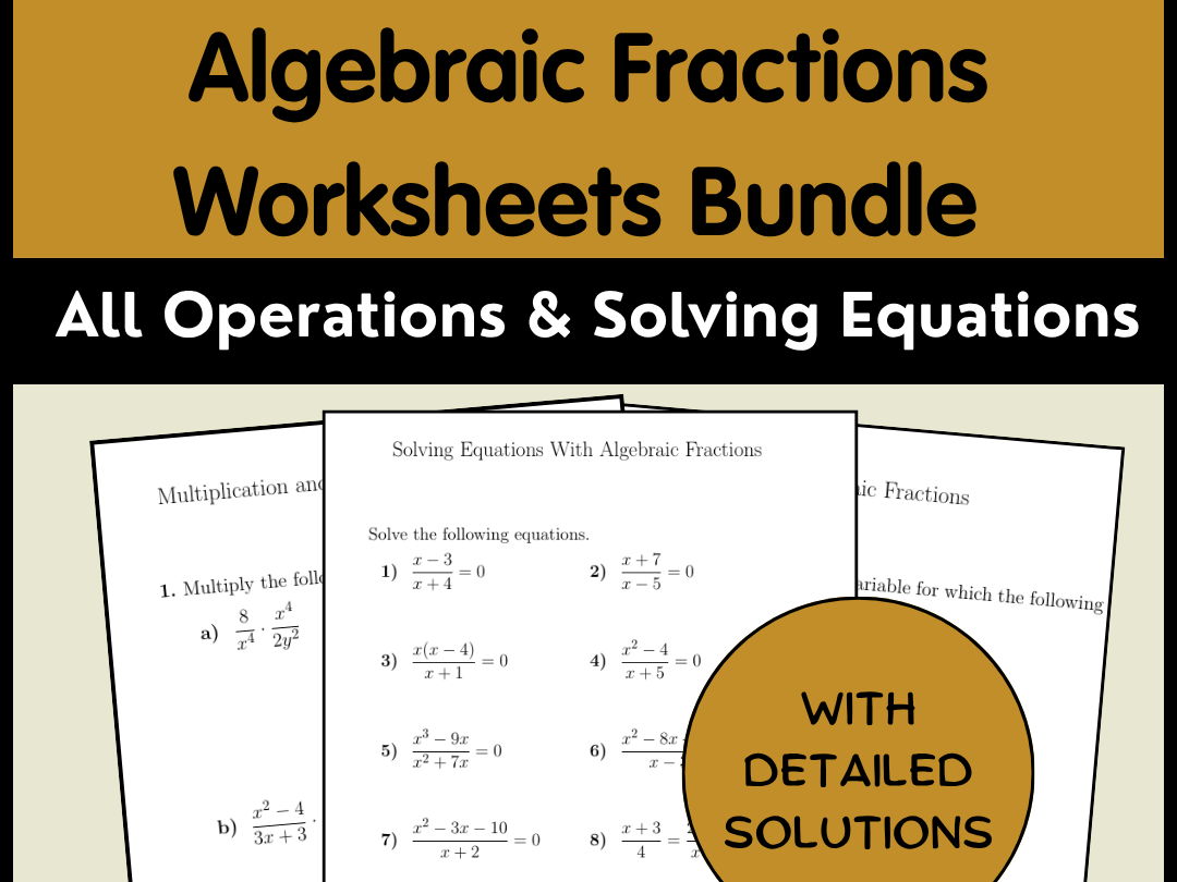 Algebraic Fractions Worksheets Bundle | All Operations & Solving Equations