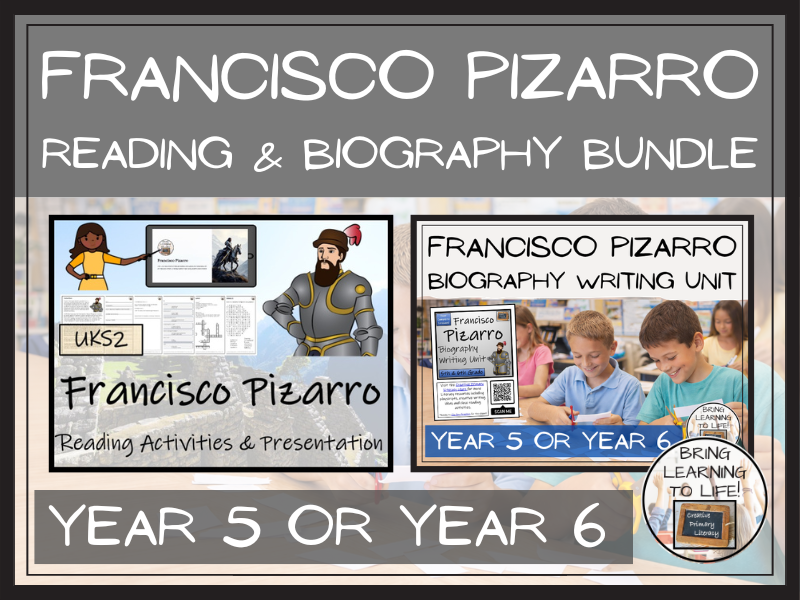 Francisco Pizarro Reading Comprehension & Biography Bundle | UKS2