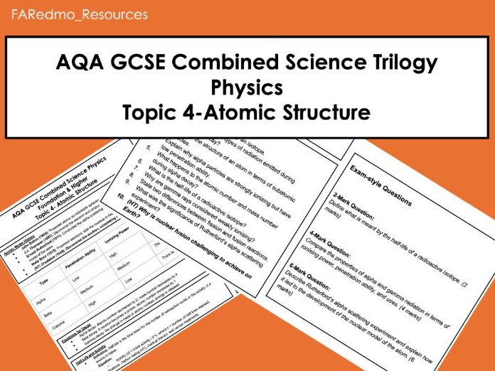 AQA GCSE Combined Science- Physics- Topic 4 Atomic Structure