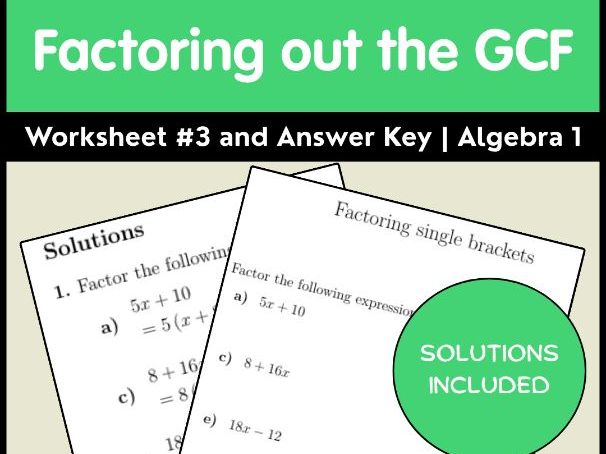 Factoring out the GCF Worksheet #3 and Answer Key | Algebra 1