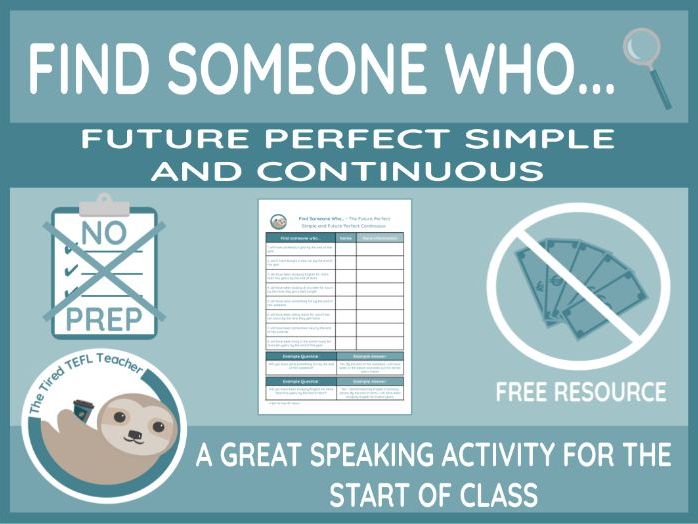 ESL Find Someone Who Activity - The Future Perfect Simple and Continuous