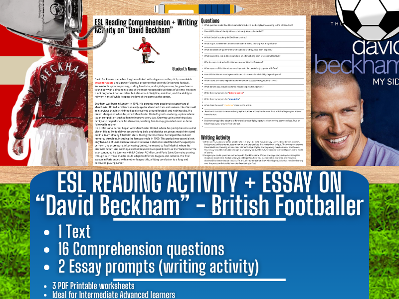 ESL Reading Comprehension + Writing Activity Worksheets - David Beckham - British Football Player