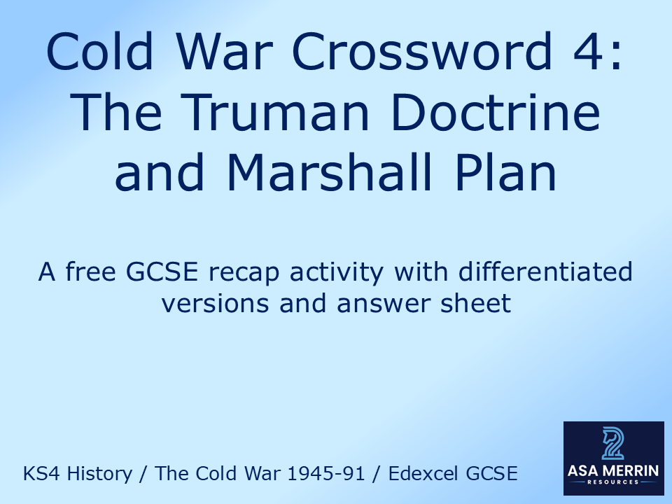 Cold War Crossword 4 – The Truman Doctrine and Marshall Plan (Free)