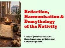 Theme 1A Birth Narratives Luke Matthew Educas Redaction, Demythology and Harmonisation
