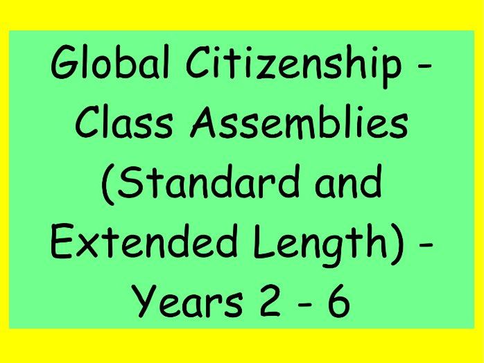 Premium Class Assemblies – Global Citizenship (Standard & Extended Versions)