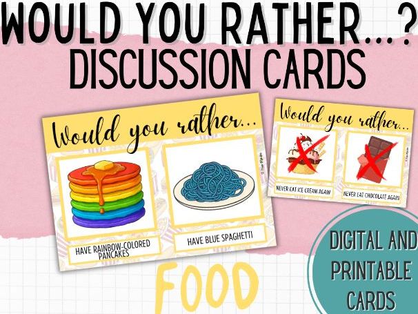 Food Would You Rather | ESL Speaking Activity | Food Discussion Cards | Conversation Game | No Prep