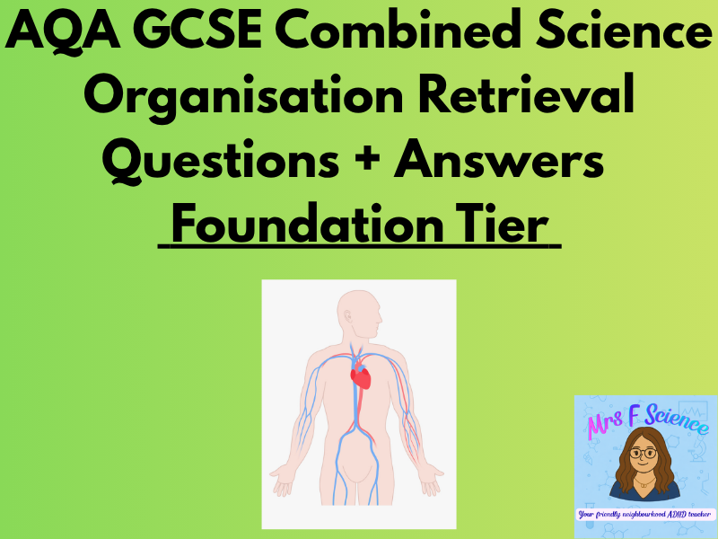 AQA GCSE Combined Science Organisation Retrieval Questions | Foundation