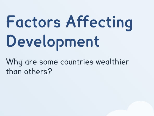 Y7 - Factors Affecting Development (PPT + Worksheet)