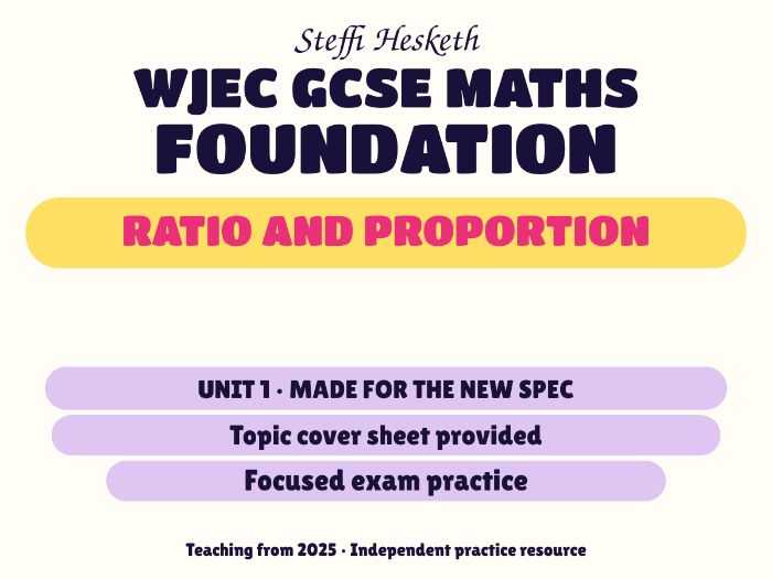WJEC New Spec Maths Foundation Unit 1: Ratio and proportion
