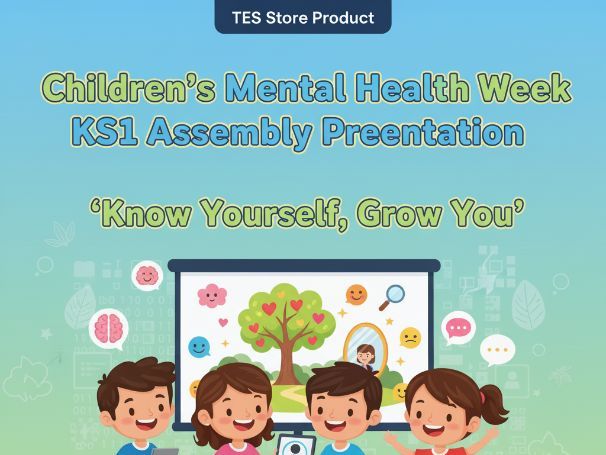Children's Mental Health Week KS1 Assembly Presentation