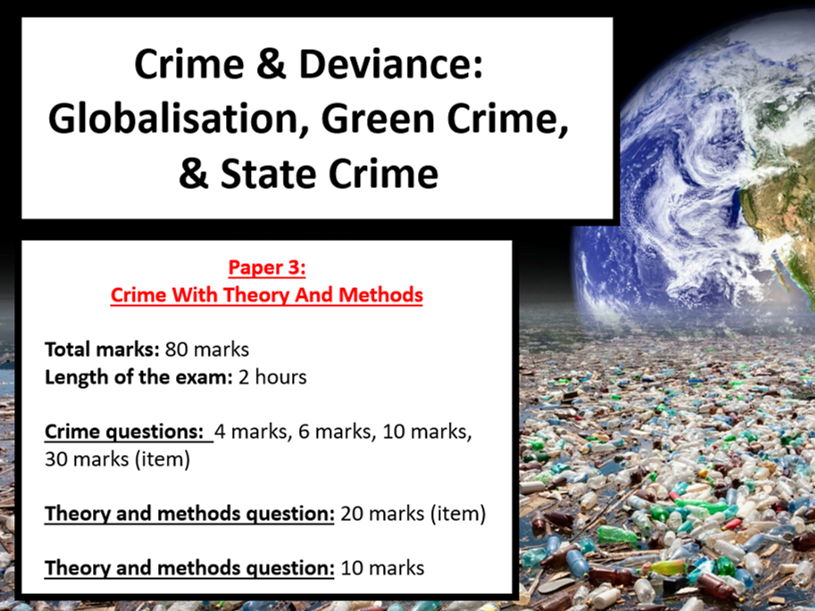 Sociology - Crime & Deviance: Globalisation, Green, State & Corporate Crime (With Support)