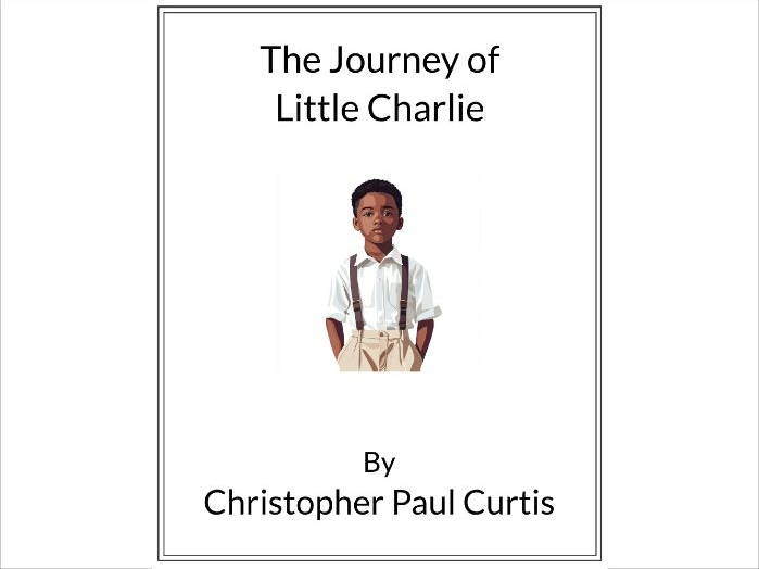 The Journey of Little Charlie by Christopher Paul Curtis - (Lesson Plan)