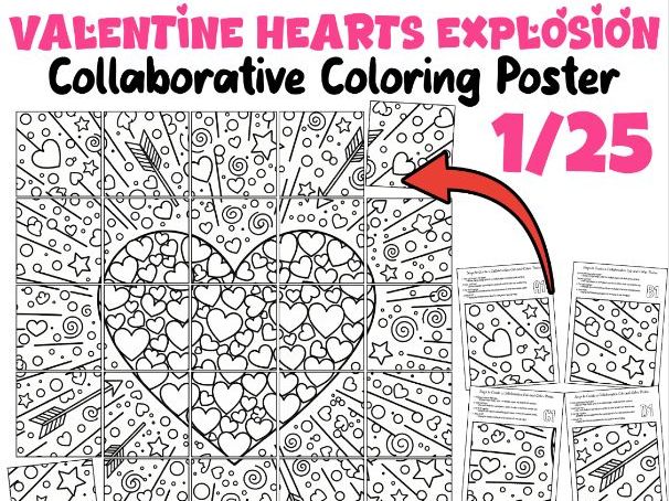 Valentine Hearts Explosion – Collaborative Coloring Poster | Valentine’s Day Classroom Art
