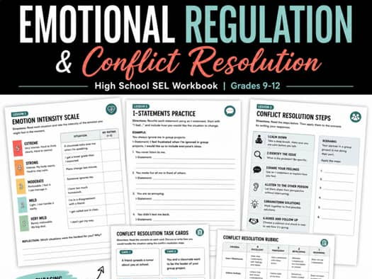 Teen Emotional Regulation & Conflict Resolution | High School SEL Workbook Grade
