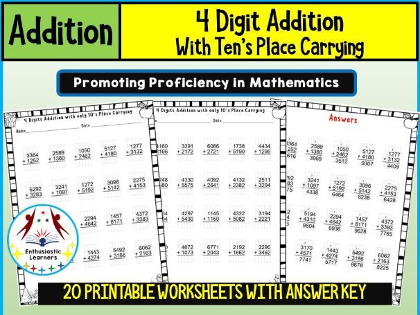 4-Digit Addition with Ten’s Place Carrying (Regrouping) Worksheets – Practice Activity