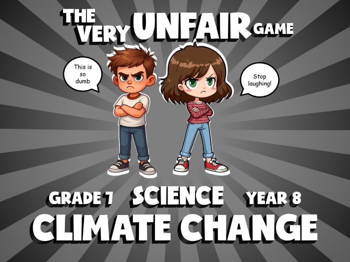 Climate Change VERY UNFAIR GAME | No-Prep Year 8 Science Review Activity