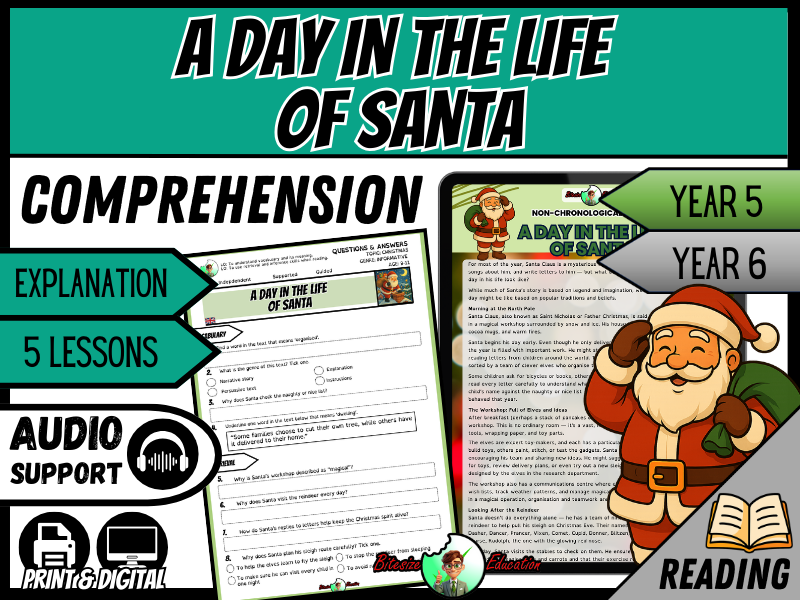 A Day in the Life of Santa Claus | Reading Comprehension | Year 5/6