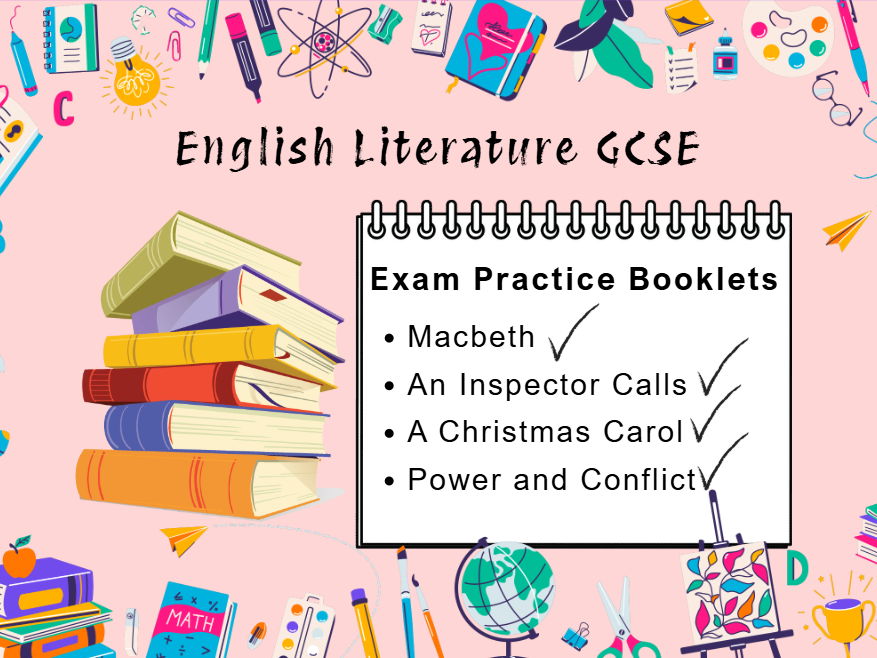 English Literature GCSE Exam Qus: Macbeth|An Inspector Calls|A Christmas Carol|Power and Conflict
