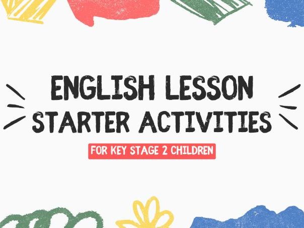 Key Stage 2 Starter Ideas