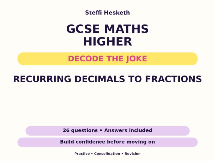 Recurring Decimals to Fractions | GCSE Decode the Joke + Answers