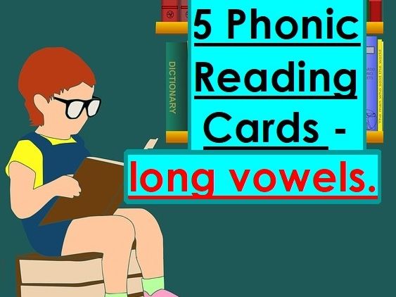 Phonic Reading Cards (5) - long vowels