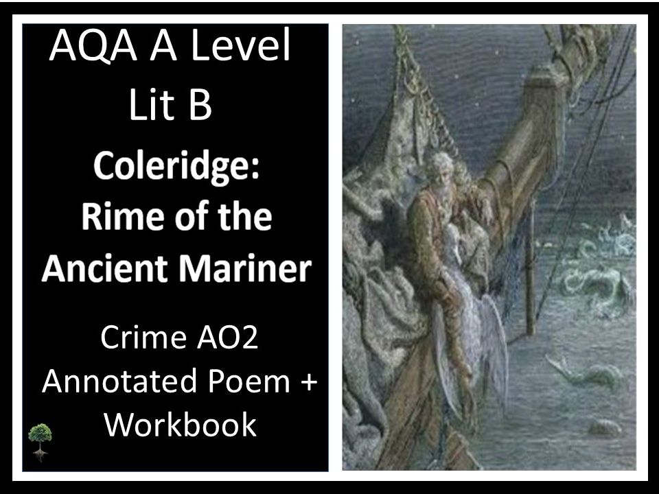 COLERIDGE: ANCIENT MARINER Crime AO2 Annotated + Study Workbook - AQA LIT B -CRIME