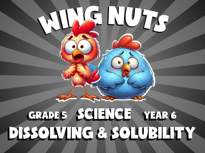 Dissolving & Solubility WING NUTS Science Game | No-Prep Year 6 Review Activity