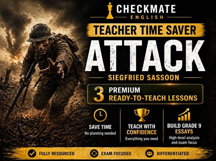 GCSE Teacher Time Saver: Attack by Siegfried Sassoon – 3 Ready-to-Teach Lessons