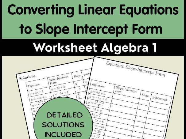 Converting Linear Equations to Slope Intercept Form Worksheet | Algebra 1