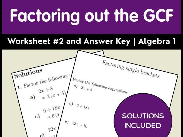 Factoring out the GCF Worksheet #2 and Answer Key | Algebra 1