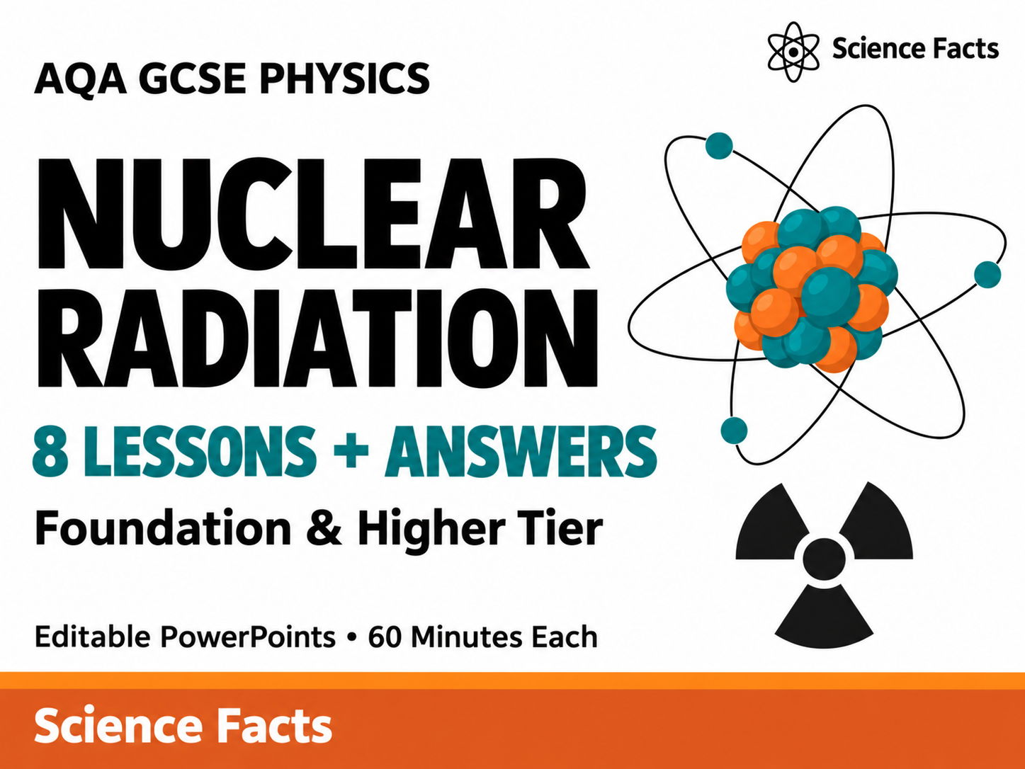 Nuclear Radiation: AQA GCSE Physics (8 Lessons + Answers)