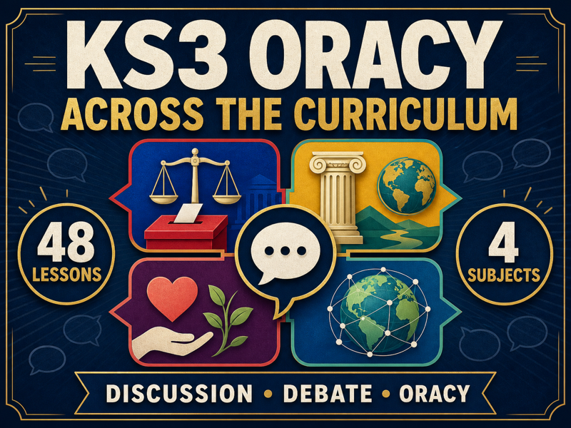 KS3 Oracy Across the Curriculum | 48 Discussion Lessons | 4 Subjects