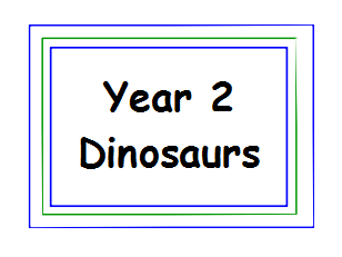 Dinosaur Topic year 2