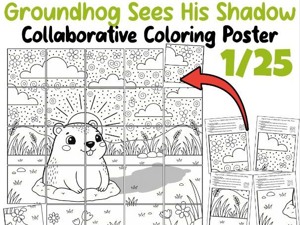 Groundhog Sees His Shadow Collaborative Coloring Poster – Groundhog Day Activity
