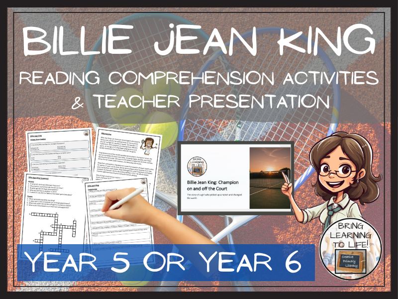 Billie Jean King Reading Comprehension Activities | Year 5 or Year 6