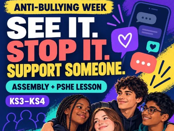 Anti-Bullying Week KS3–KS4 Bundle | Assembly, PSHE Lesson & Workbook