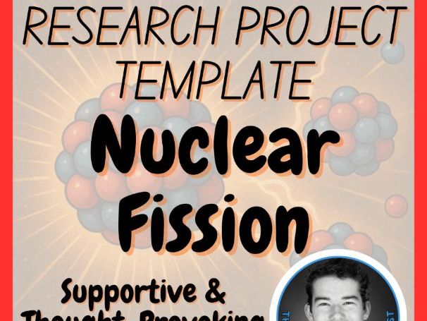 Nuclear Fission | Physics Research Project Template | Digital + Print