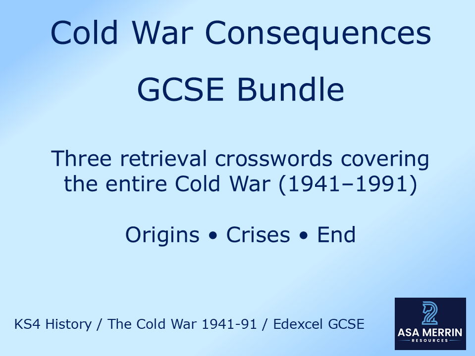 Cold War Consequences Crossword Bundle – GCSE History (Origins, Crises & End 1941–1991)