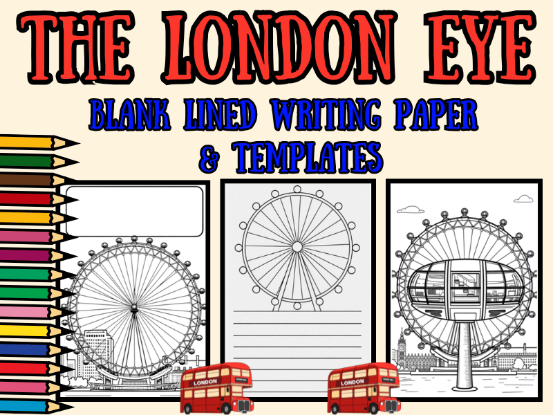 The London Eye Blank Lined Writing Paper & Templates | British Landmarks NO PREP