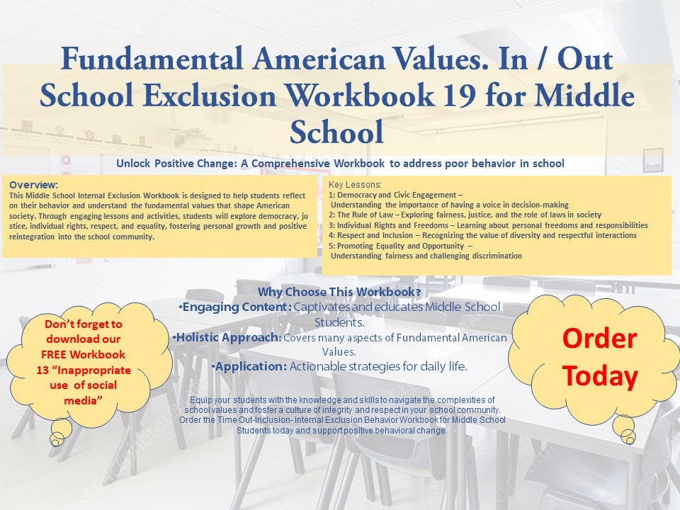 In / Out School Suspension Workbook 19. Fundamental American Values. (Middle School)