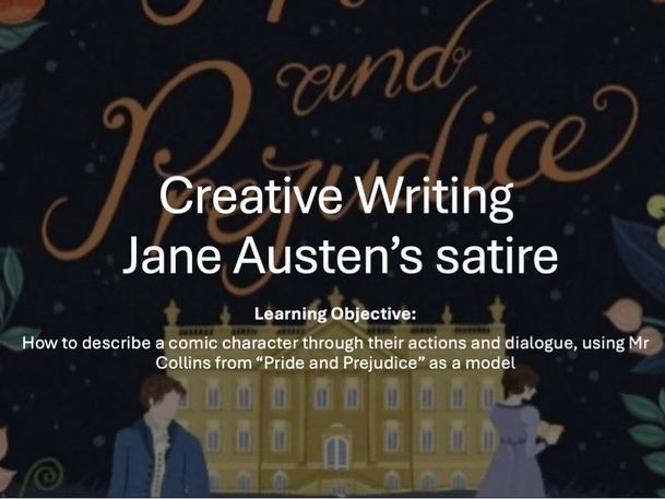 Pride & Prejudice  Creative Writing